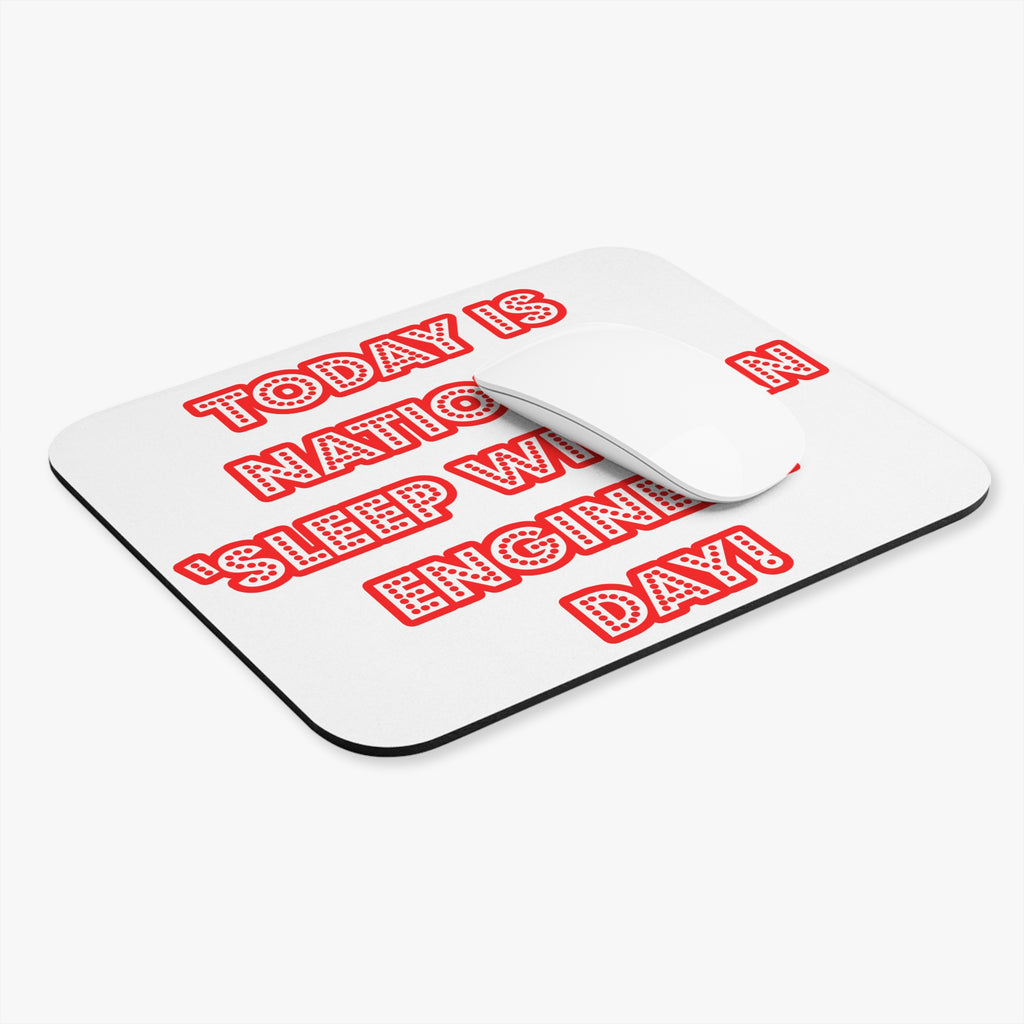 National 'Sleep With an Engineer' Day - Mouse Pad (Rectangle)