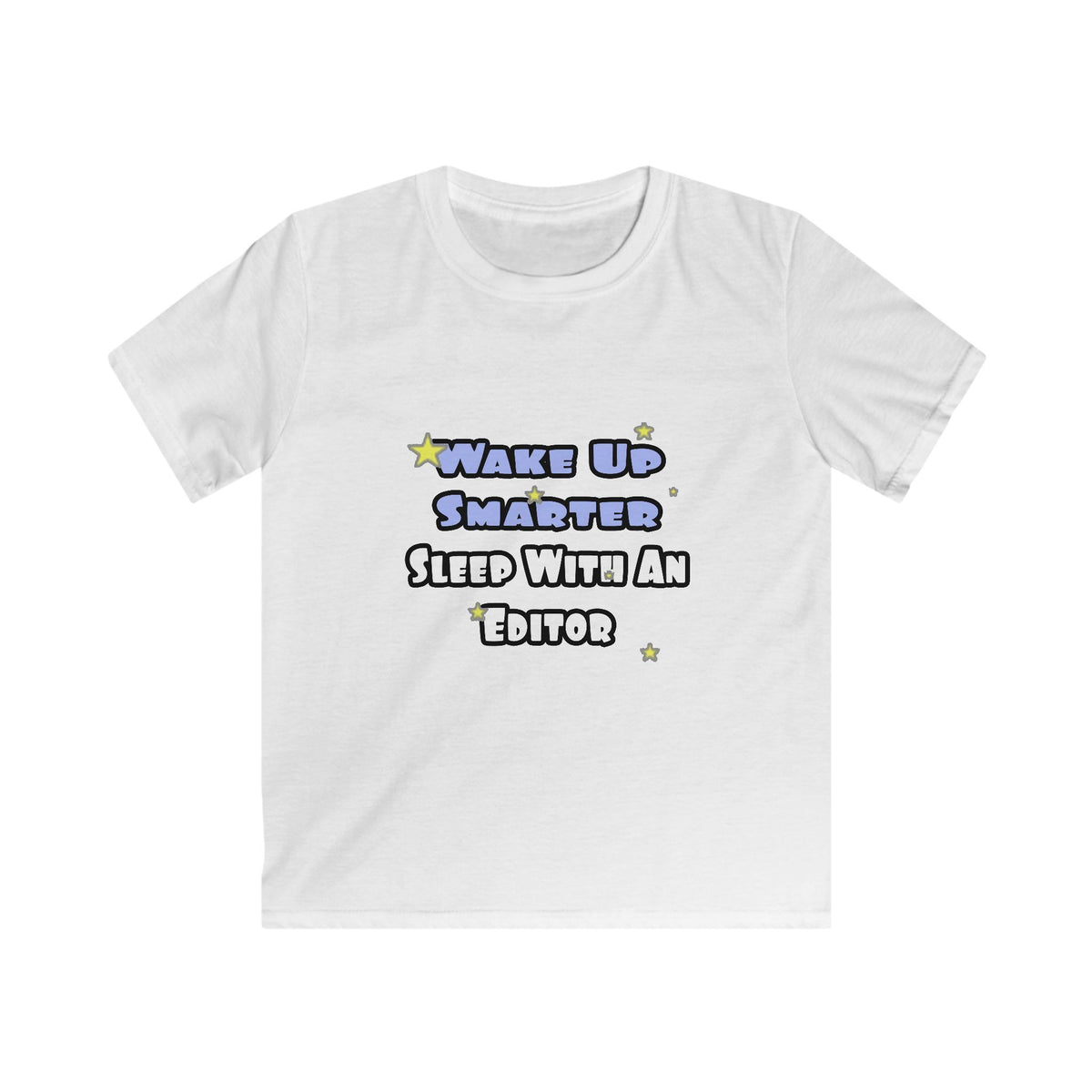 Wake Up Smarter...Sleep With an Editor - Kids Softstyle Tee