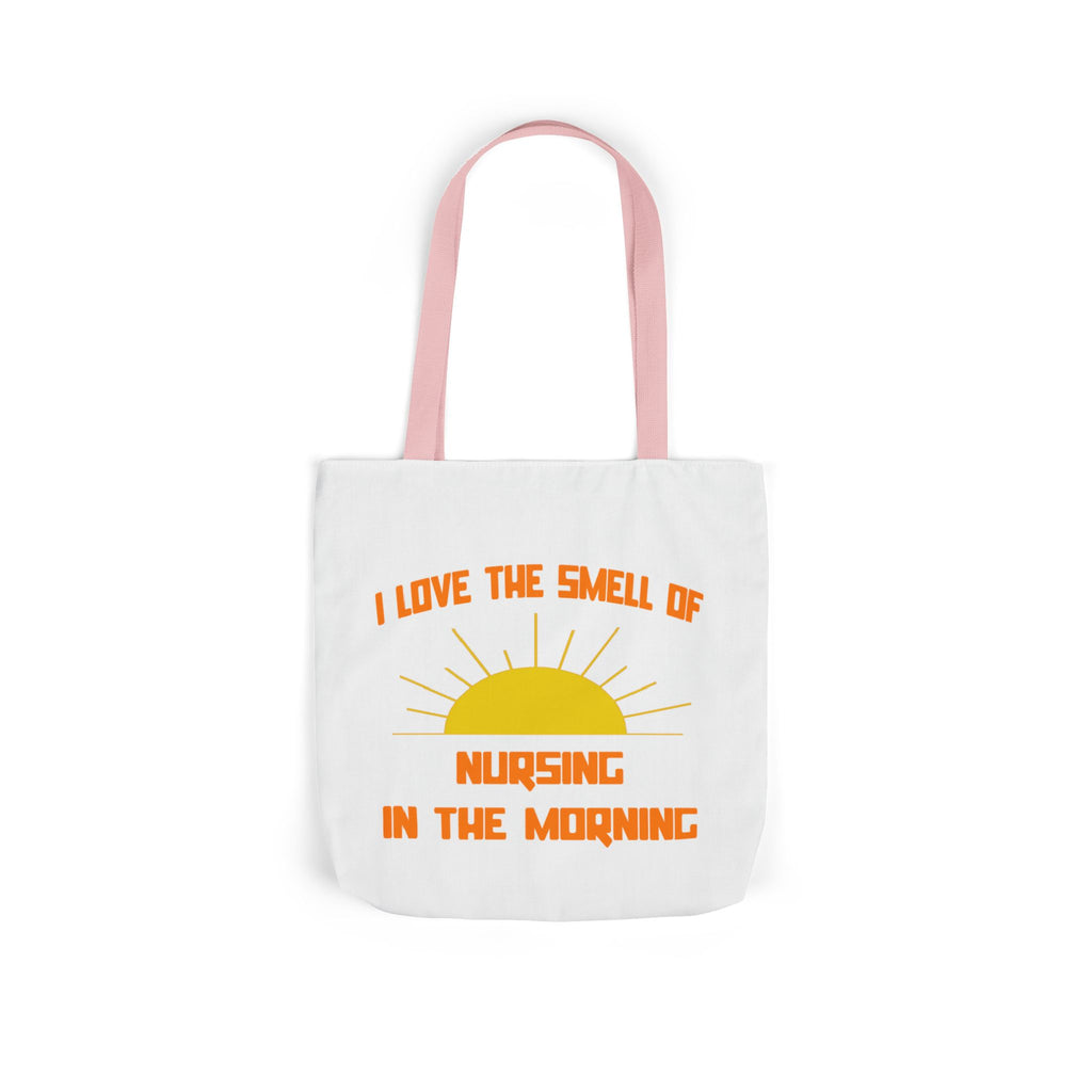 Smell of Nursing in the Morning - Canvas Tote Bag, 5-Color Straps