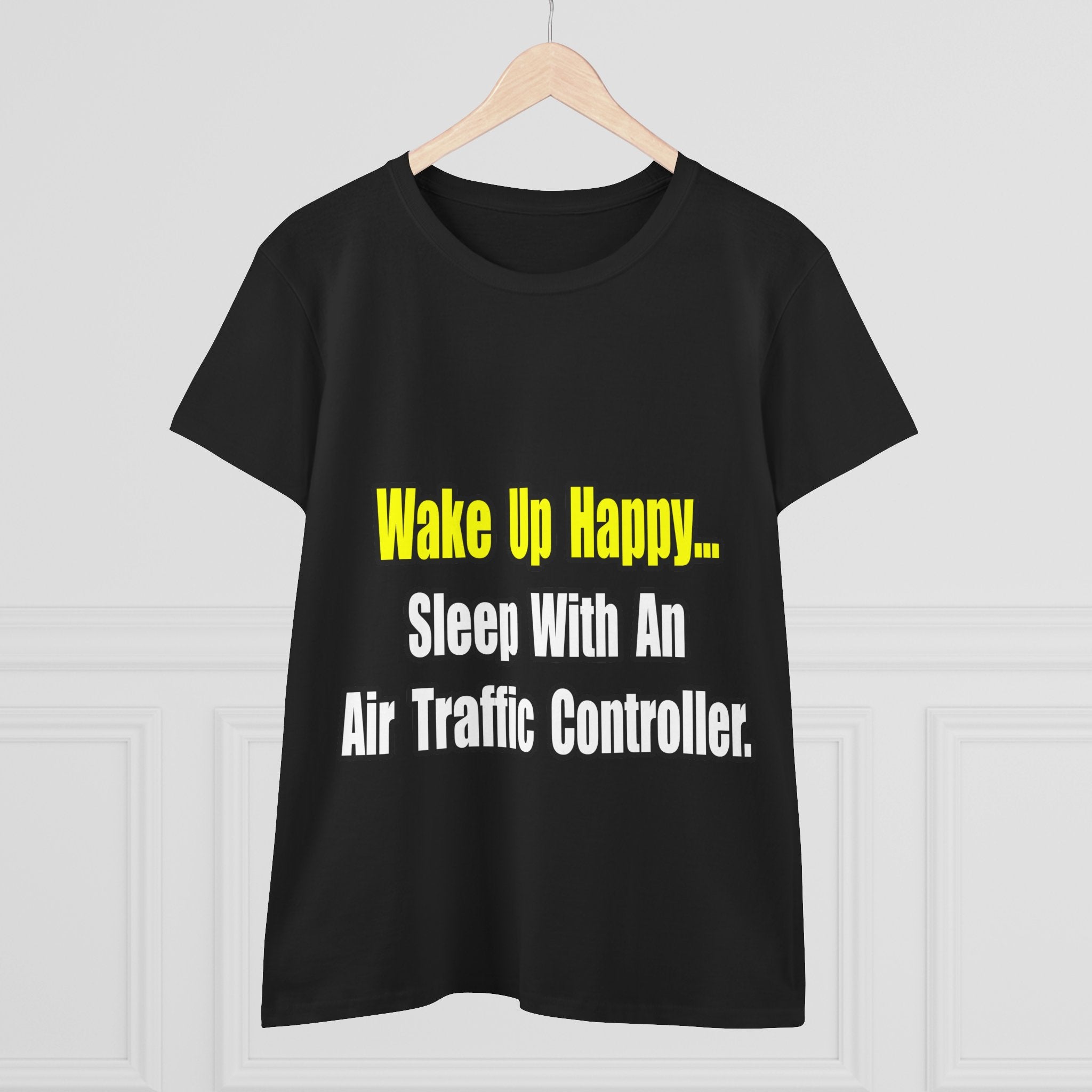 Sleep With An Air Traffic Controller - Women's Midweight Cotton Tee