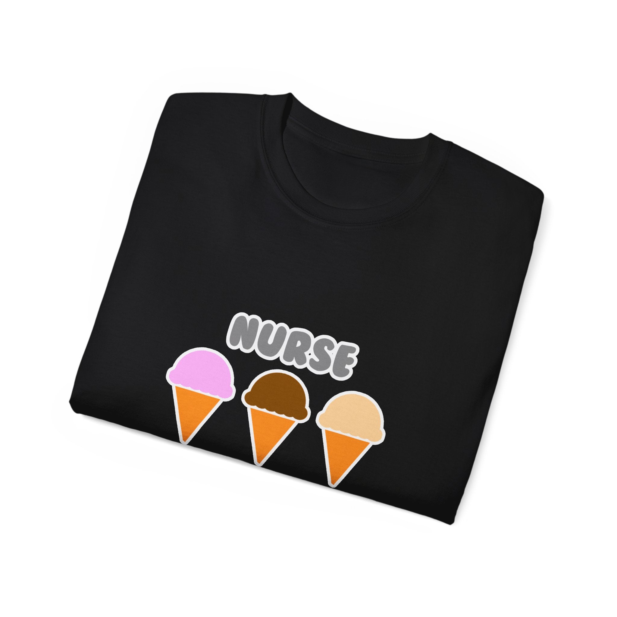 Nurse ... Will Work For Ice Cream - Unisex Ultra Cotton Tee