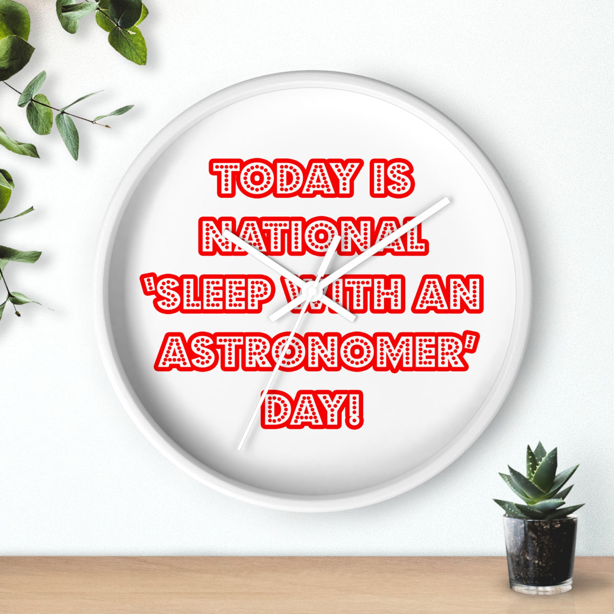 National 'Sleep With an Astronomer' Day - Wall Clock