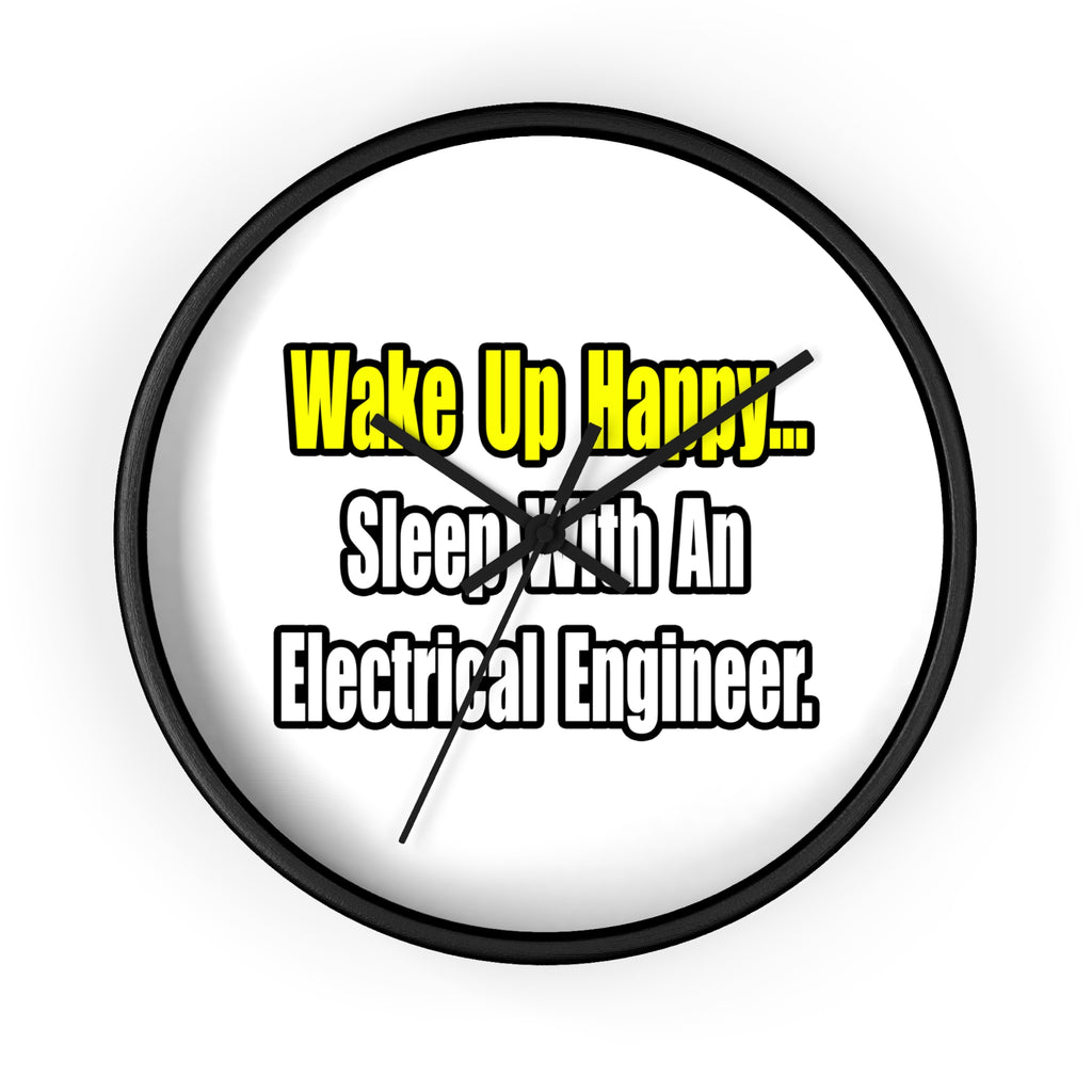 Sleep With An Electrical Engineer - Wall Clock