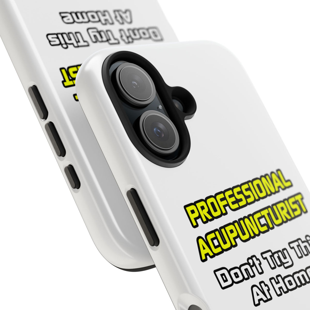 Professional Acupuncturist .. Joke - Tough Phone Cases