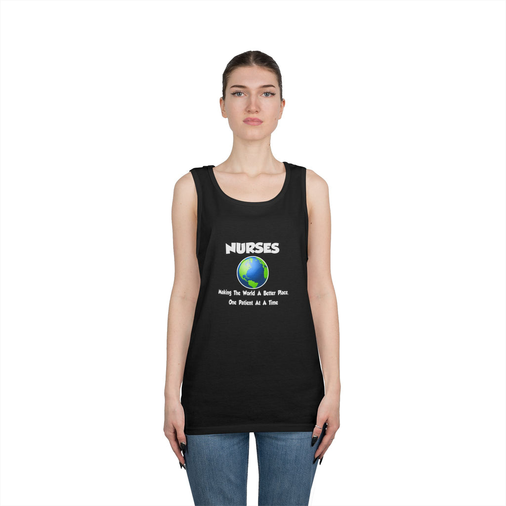 Nurses...Making the World a Better Place - Unisex Heavy Cotton Tank Top