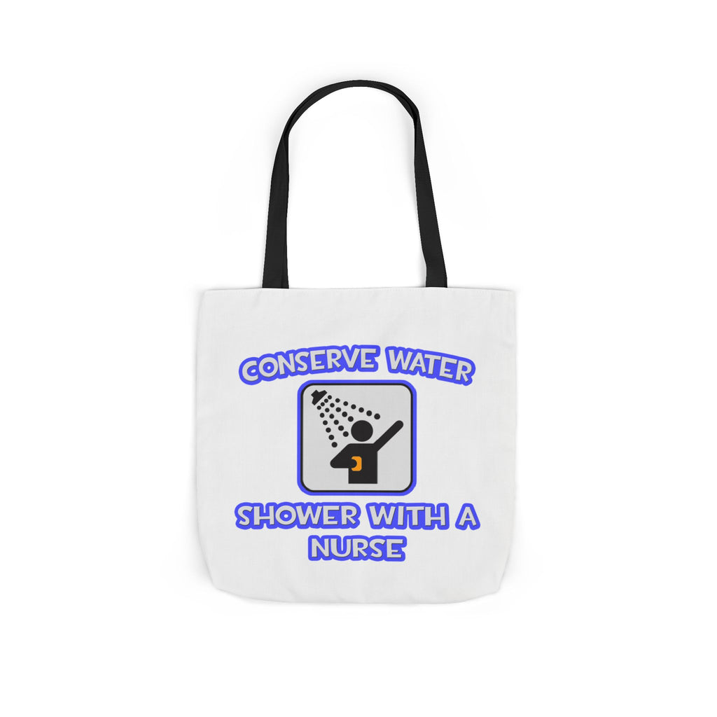 Conserve Water .. Shower With a Nurse - Canvas Tote Bag, 5-Color Straps