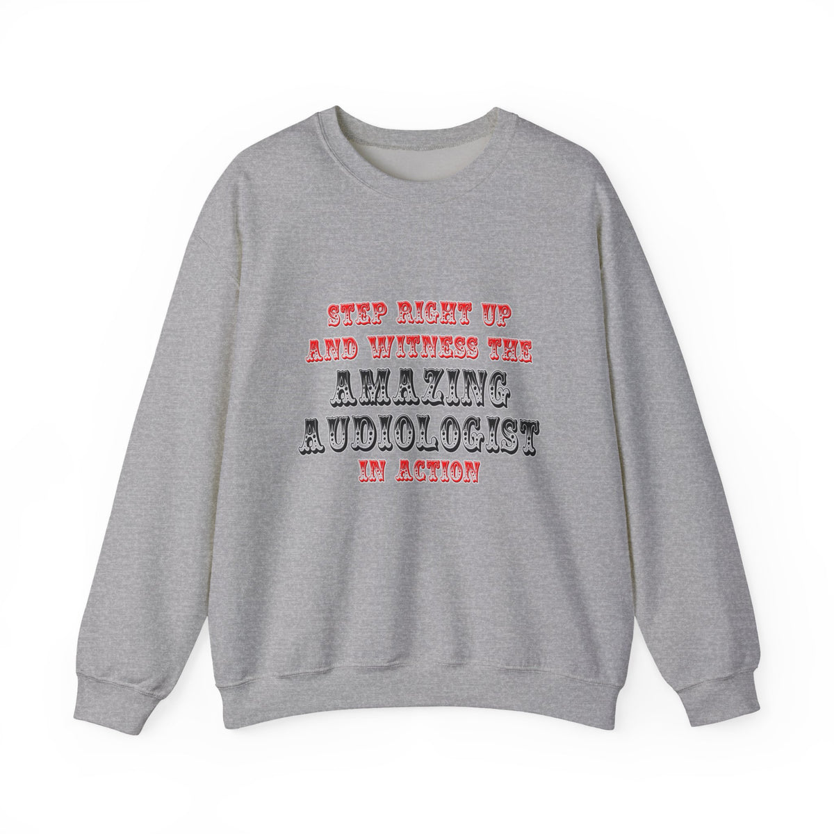 Amazing Audiologist In Action - Unisex Heavy Blend™ Crewneck Sweatshirt