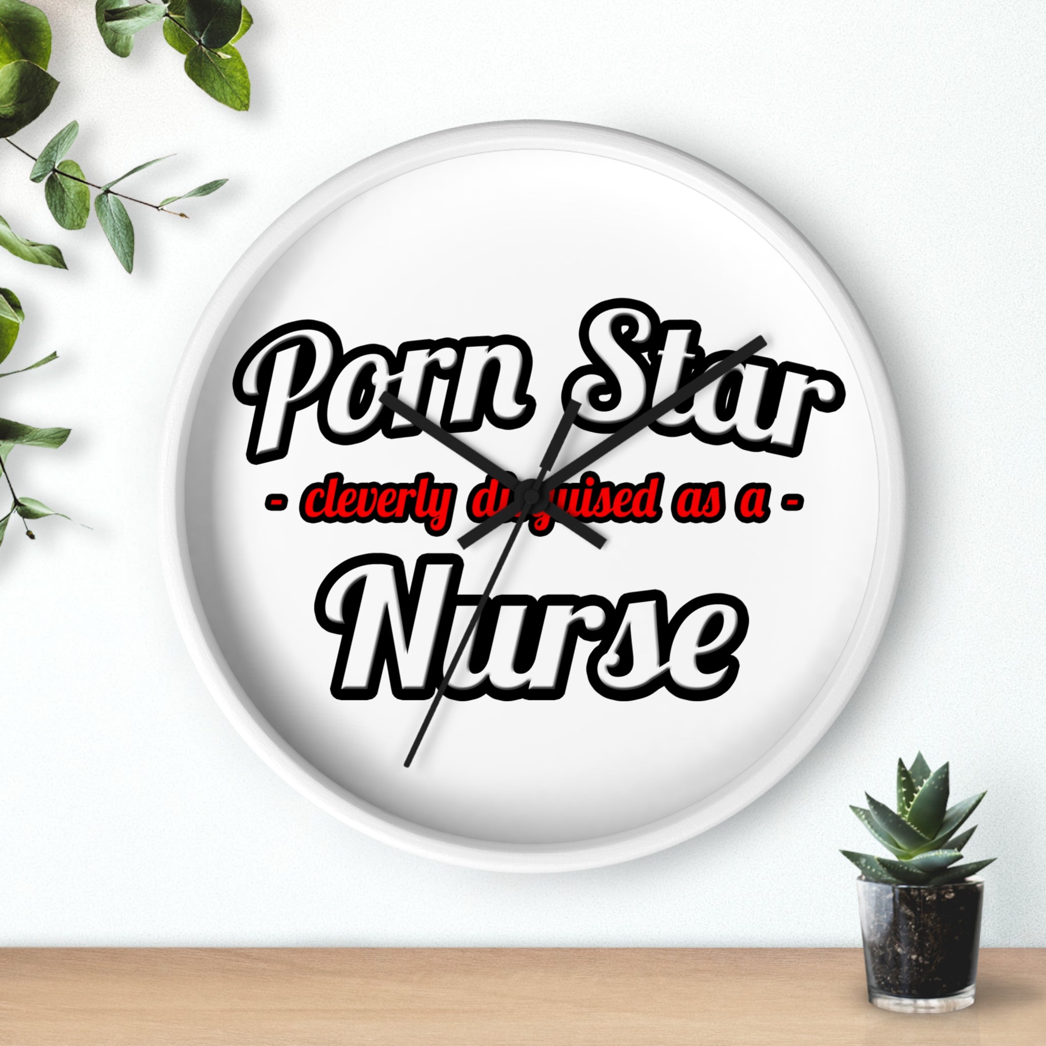 Porn Star...Nurse - Wall Clock