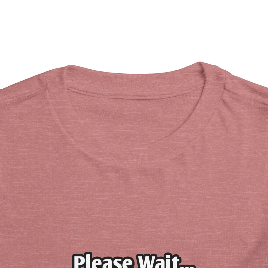 Please Wait...Aerospace Engineer Loading - Toddler Short Sleeve Tee