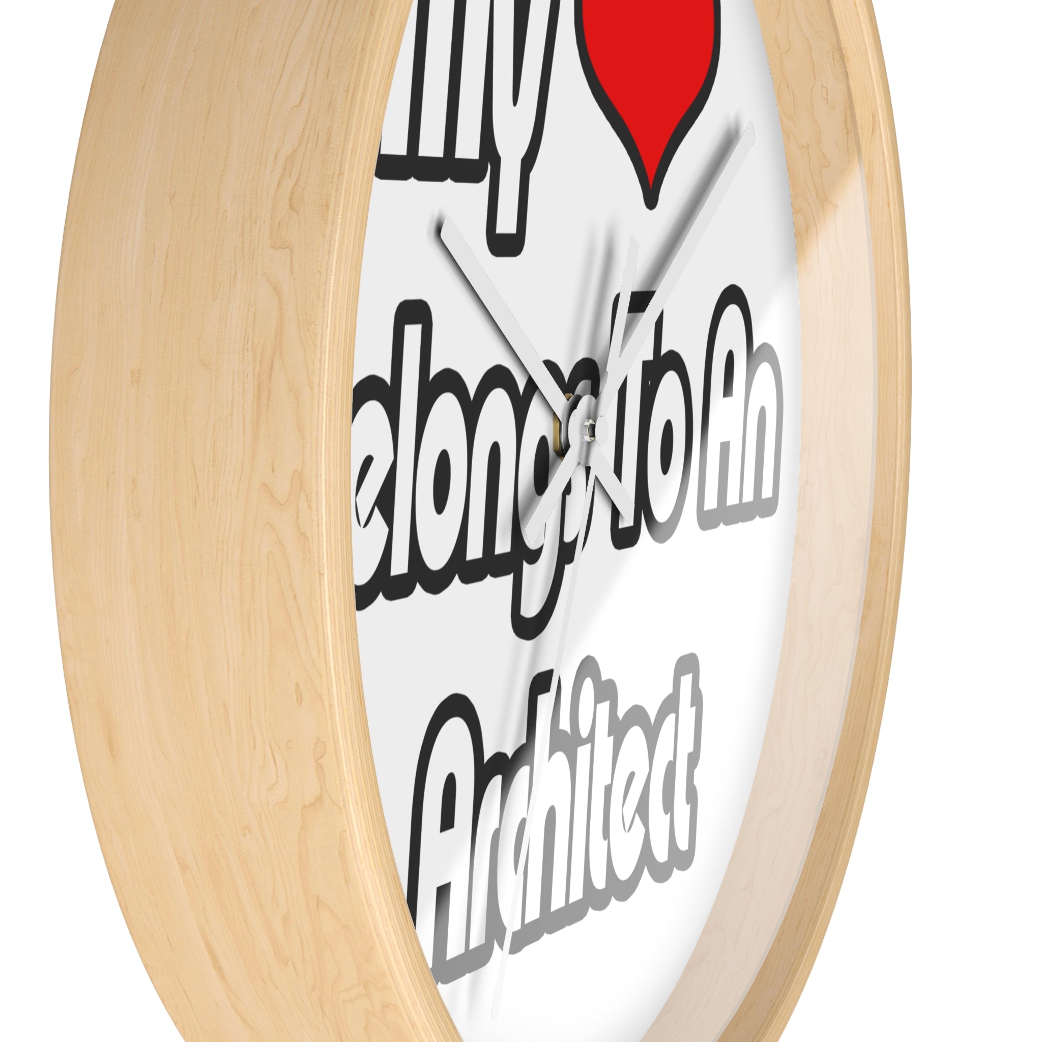 My Heart Belongs To An Architect - Wall Clock