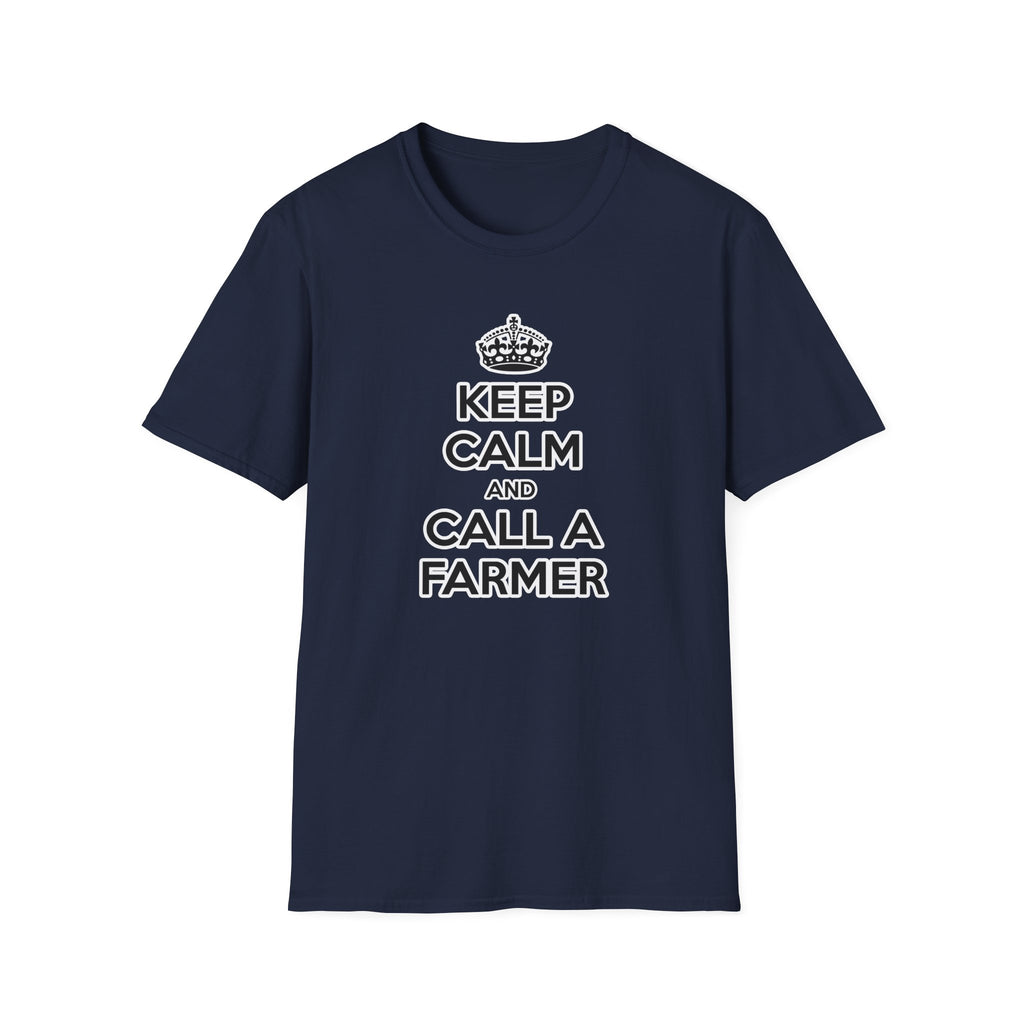 Keep Calm and Call a Farmer - Unisex Softstyle T-Shirt