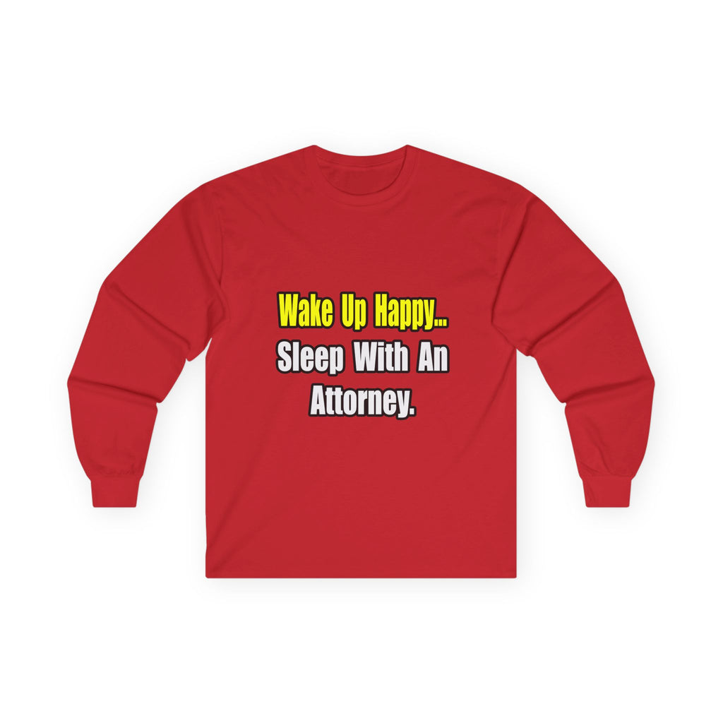 Sleep With Attorney - Unisex Ultra Cotton Long Sleeve Tee