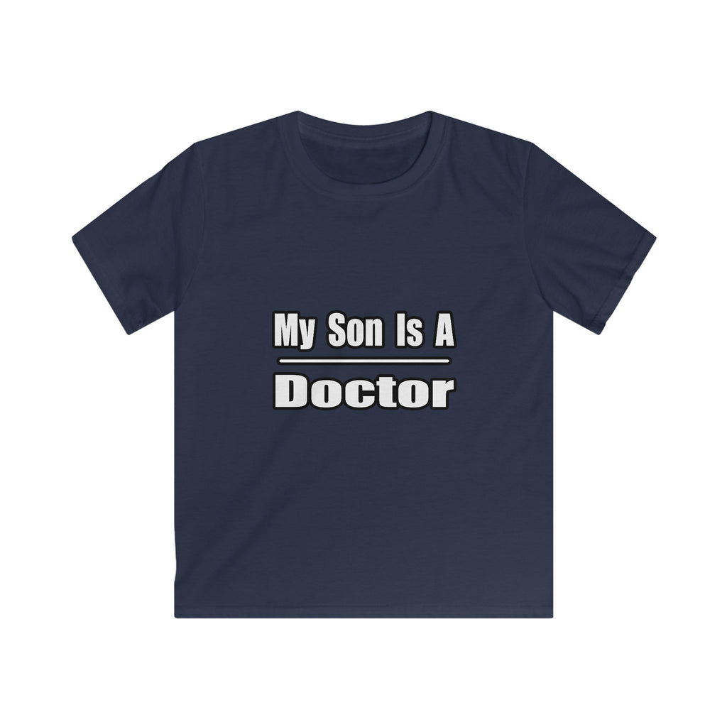 My Son Doctor - Kids Softstyle Tee