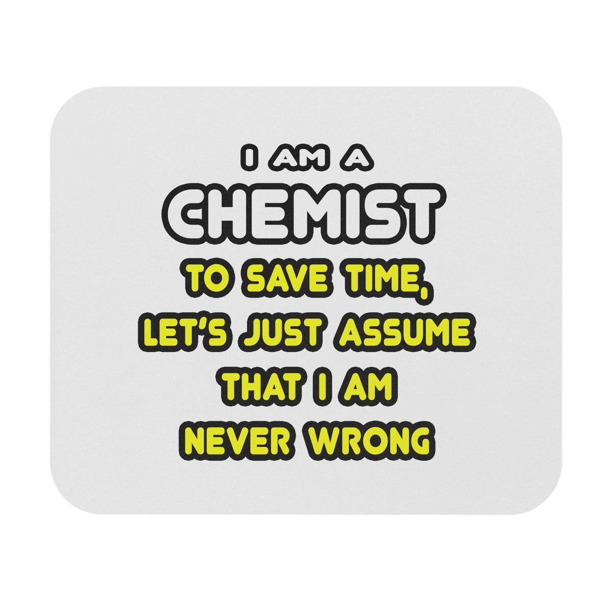 Funny Chemist T Shirts and Gifts - Mouse Pad (Rectangle)