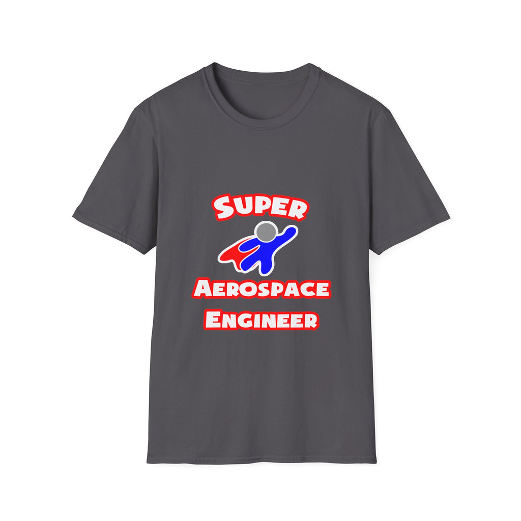 Super Aerospace Engineer - Unisex Softstyle T-Shirt