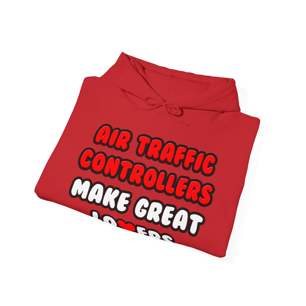 Air Traffic Controllers Make Great Lovers - Unisex Heavy Blend™ Hooded Sweatshirt