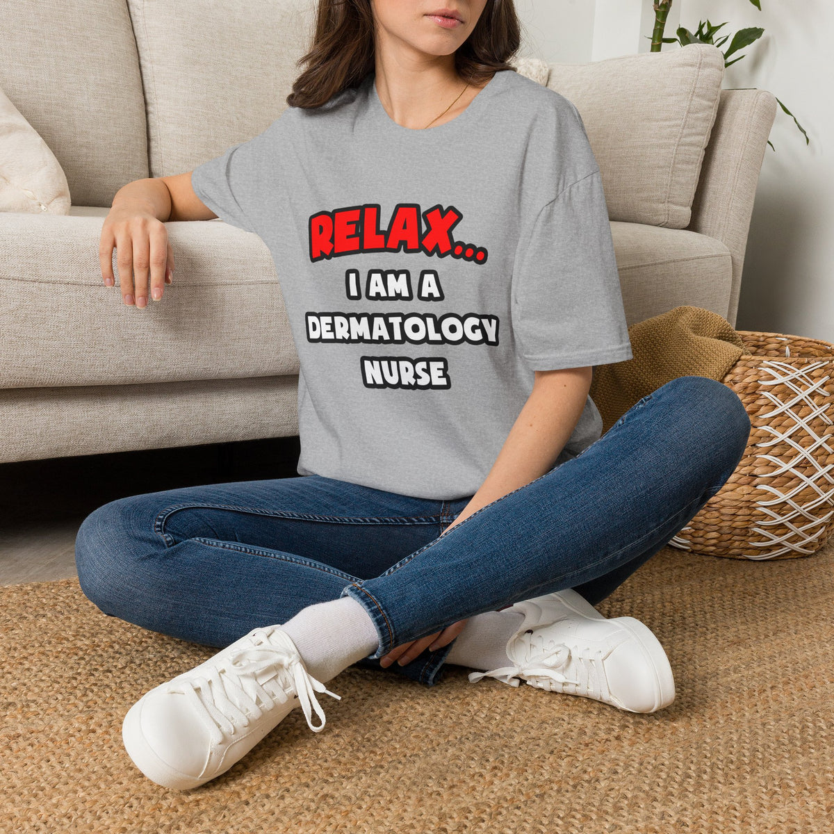 Relax ... I Am A Dermatology Nurse - Unisex Softstyle T-Shirt