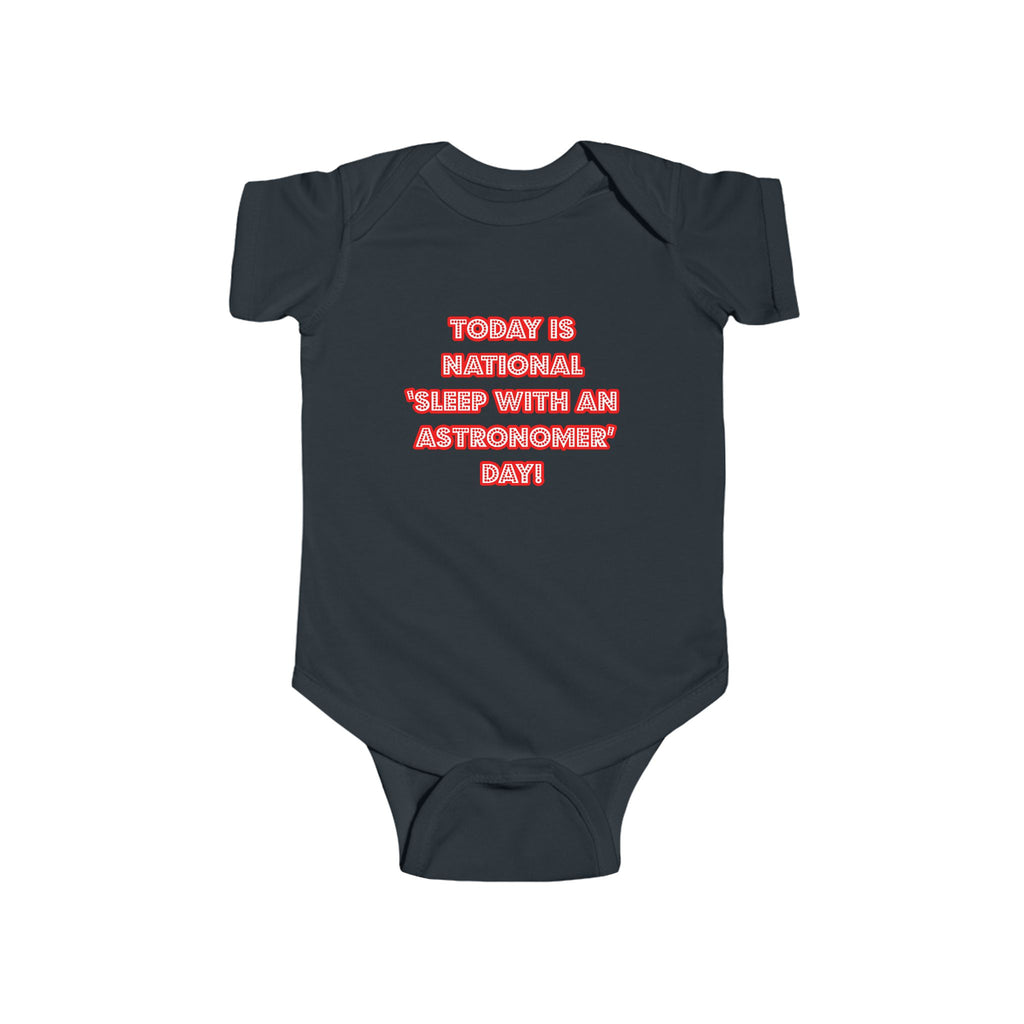 National 'Sleep With an Astronomer' Day - Infant Fine Jersey Bodysuit