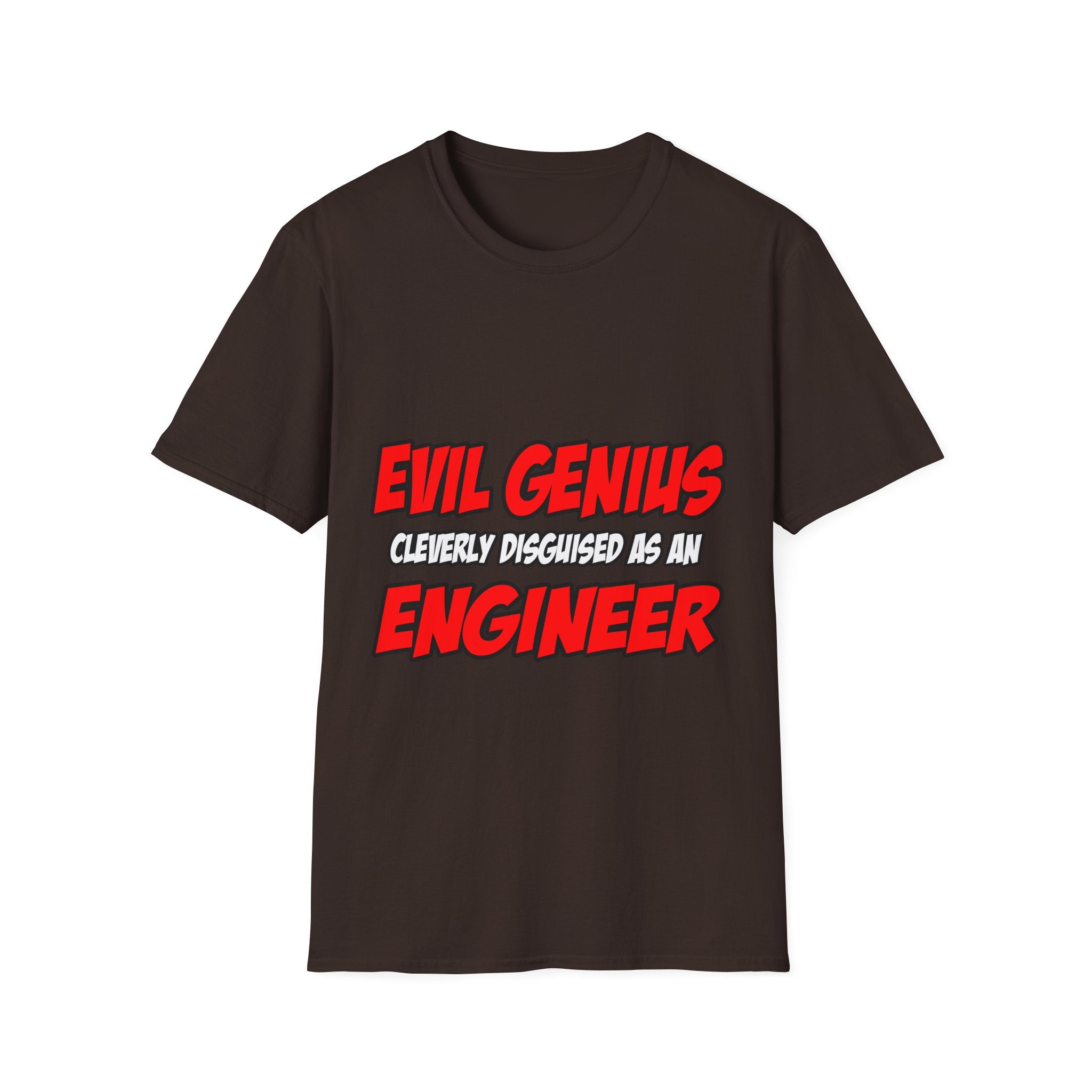Evil Genius...Engineer - Unisex Softstyle T-Shirt