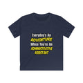Everyday's An Adventure...Administrative Assistant - Kids Softstyle Tee