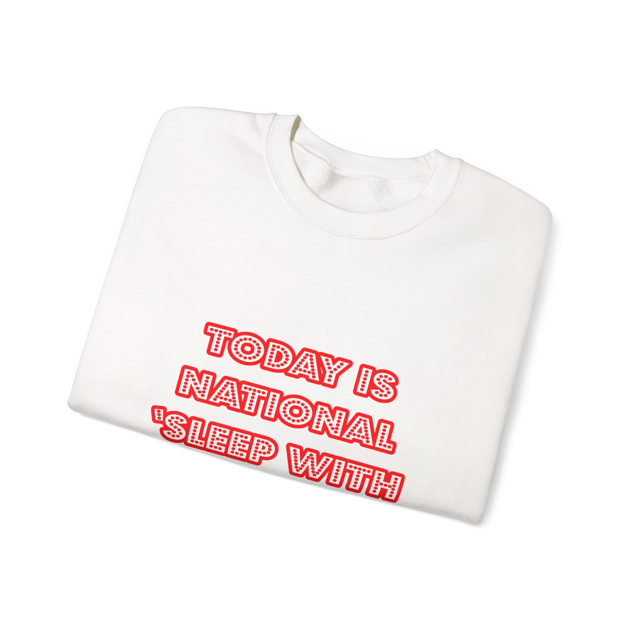 National 'Sleep With a Nurse' Day - Unisex Heavy Blend™ Crewneck Sweatshirt