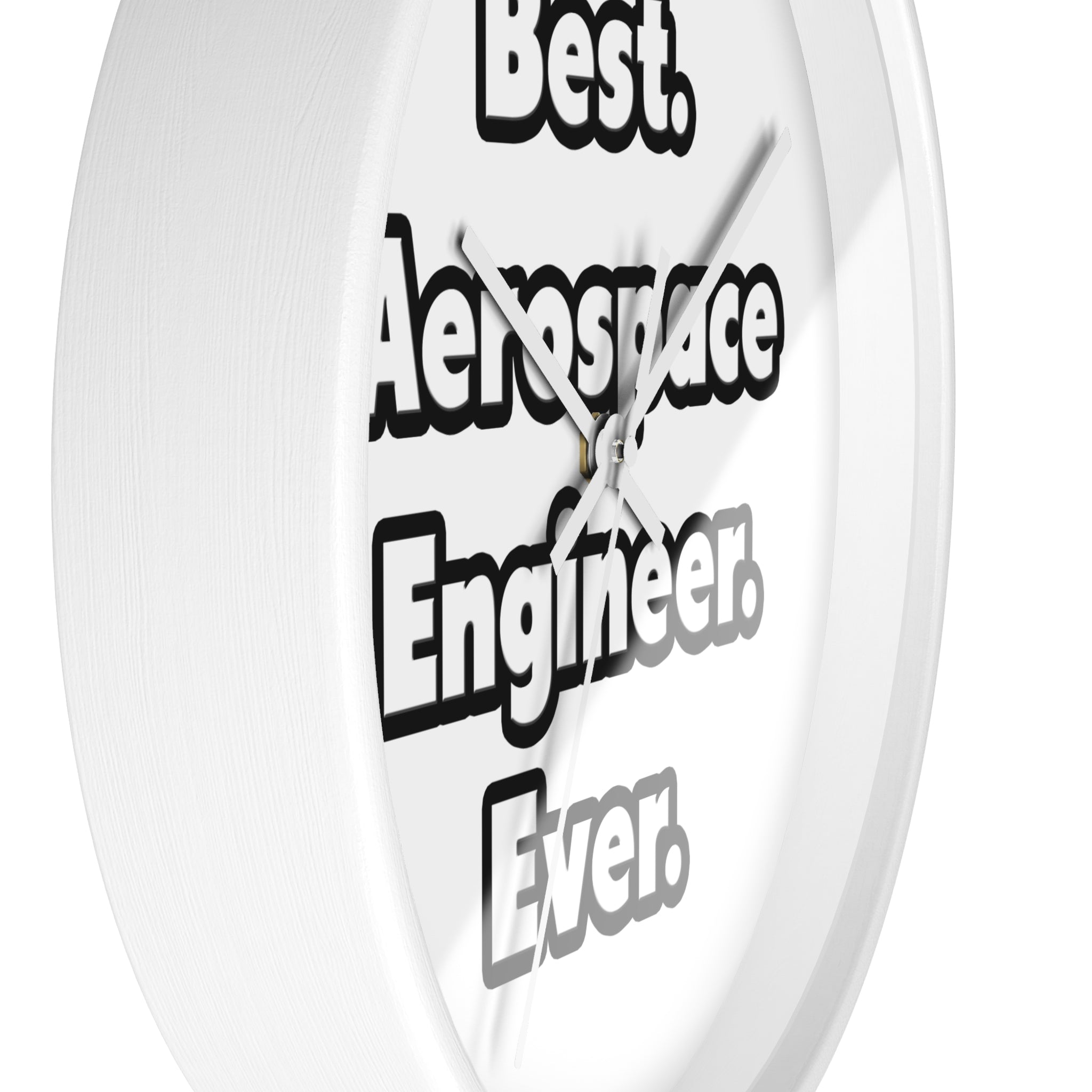 Best. Aerospace Engineer. Ever - Wall Clock