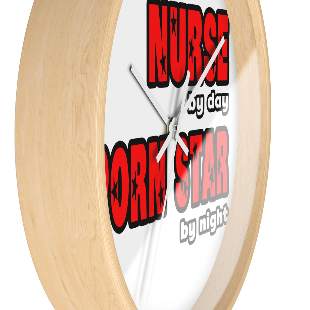 Nurse By Day...Porn Star By Night - Wall Clock