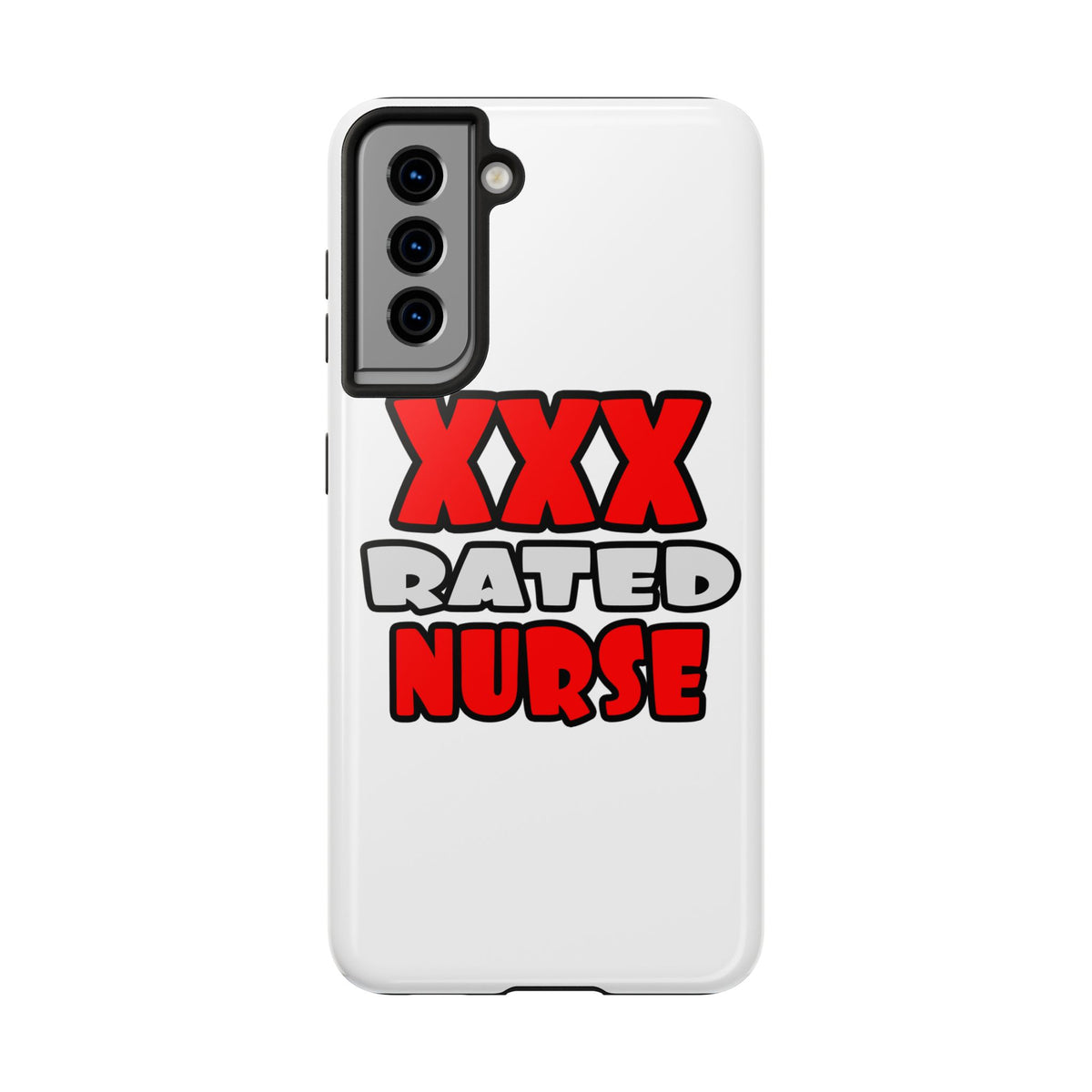XXX Rated Nurse - Tough Phone Cases