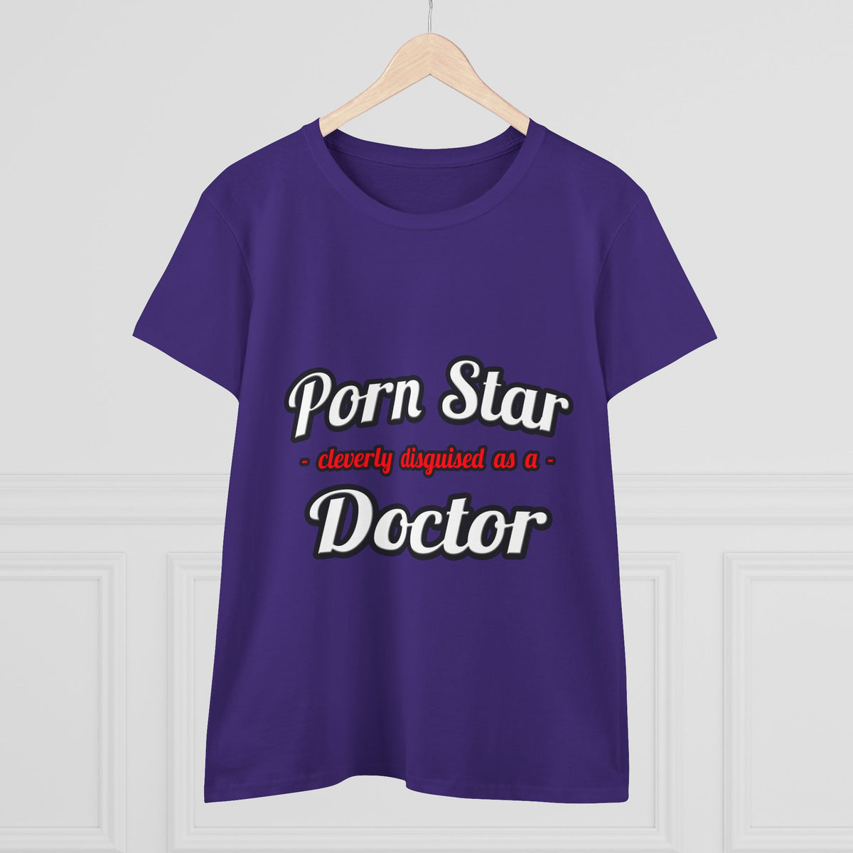 Porn Star...Doctor - Women's Midweight Cotton Tee
