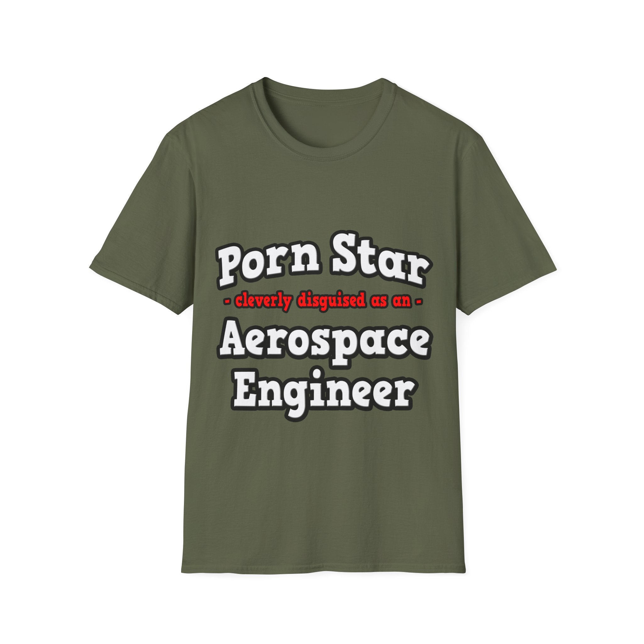 Porn Star...Aerospace Engineer - Unisex Softstyle T-Shirt
