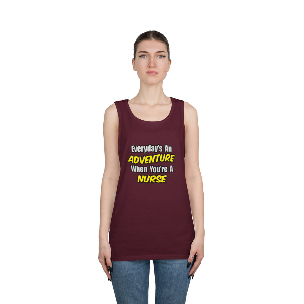 Everyday's An Adventure...Nurse - Unisex Heavy Cotton Tank Top