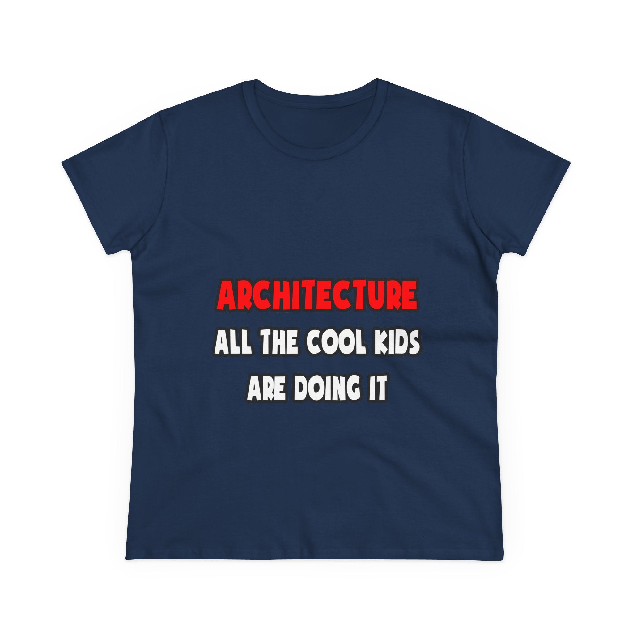 Funny Architect Shirts and Gifts - Women's Midweight Cotton Tee