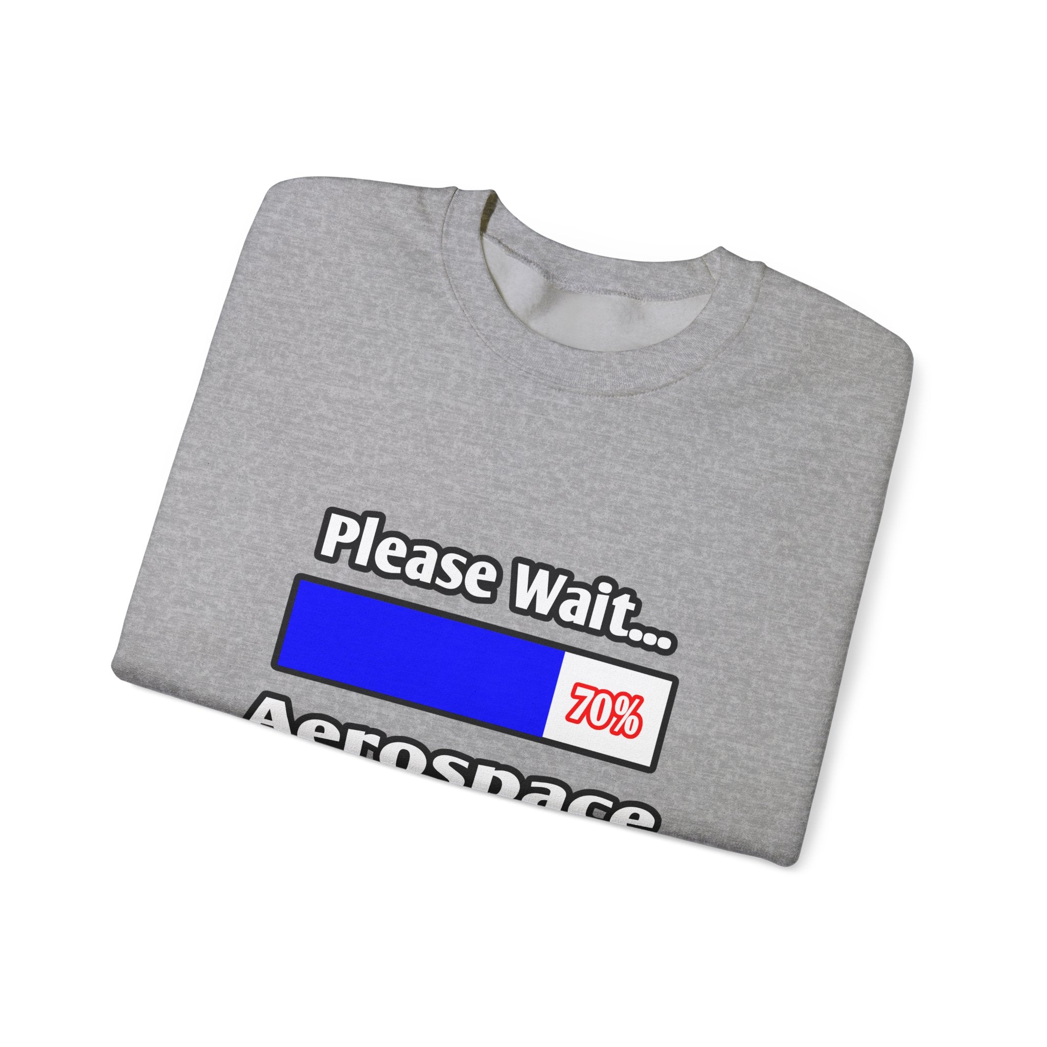 Please Wait...Aerospace Engineer Loading - Unisex Heavy Blend™ Crewneck Sweatshirt