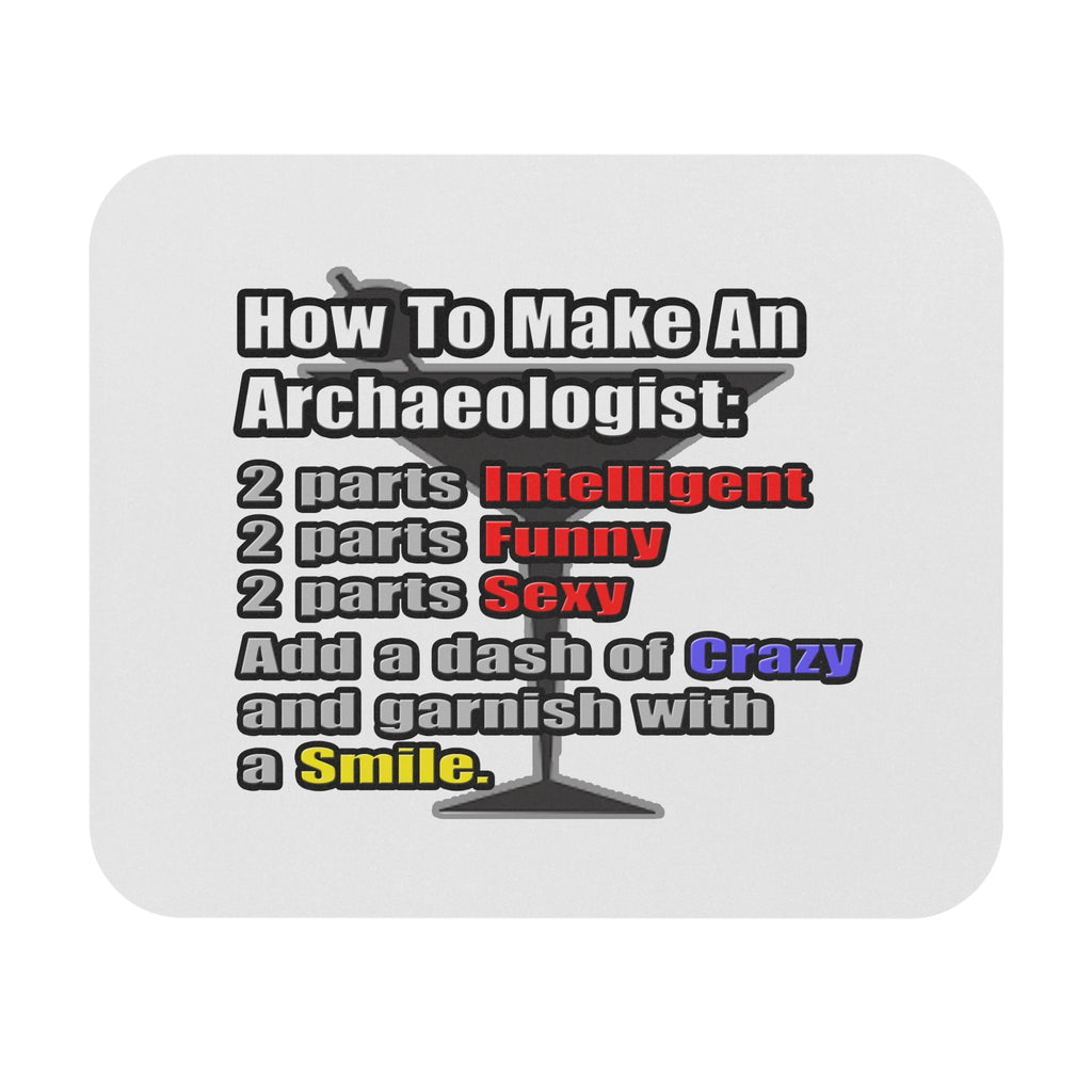 How To Make an Archaeologist - Mouse Pad (Rectangle)
