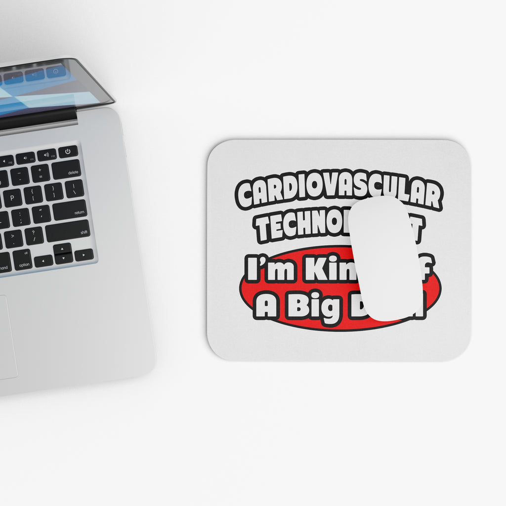Cardiovascular Technologist .. Big Deal - Mouse Pad (Rectangle)