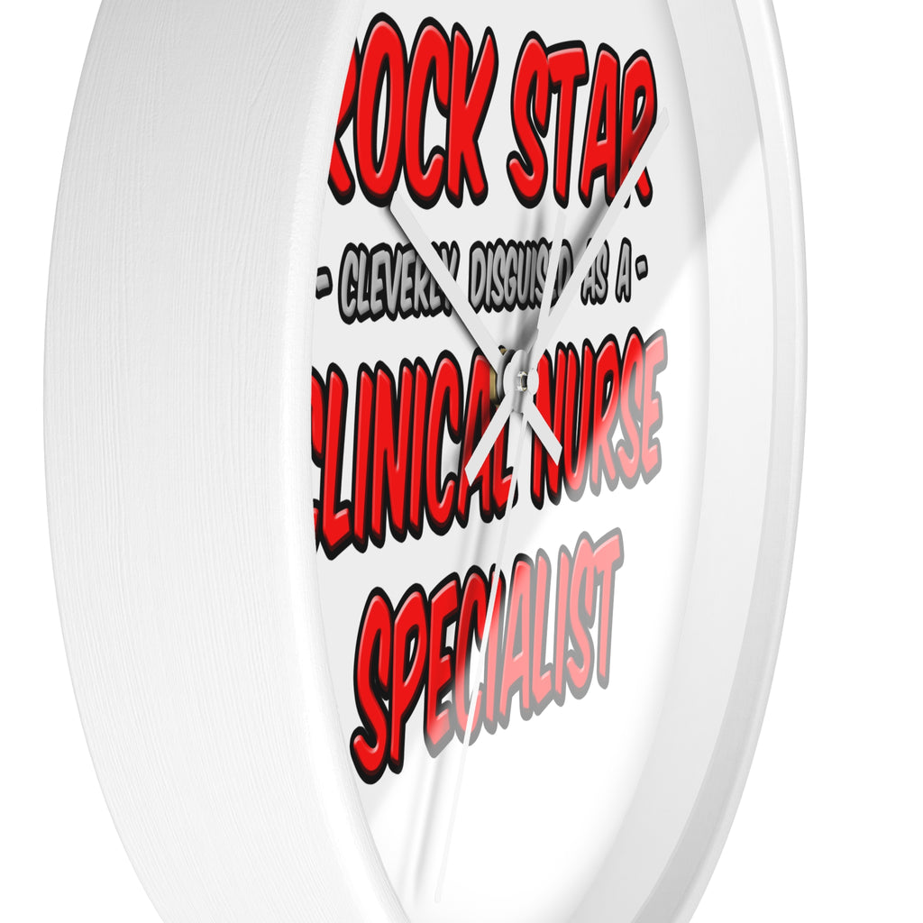 Rock Star .. Clinical Nurse Specialist - Wall Clock