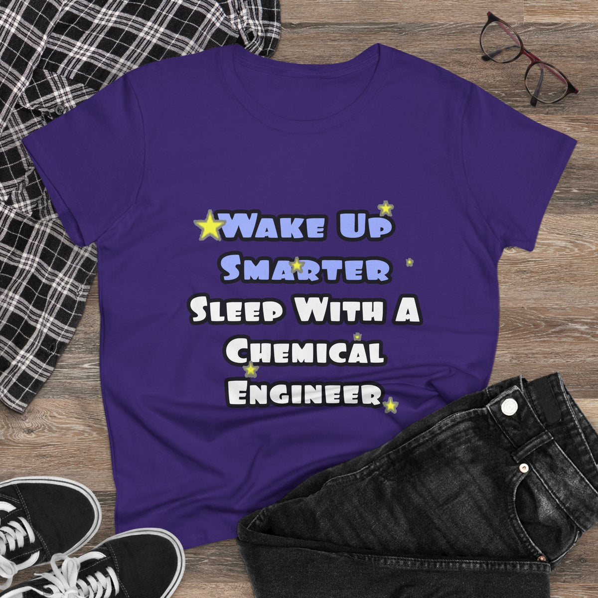 Wake Up Smarter...Sleep With a Chemical Engineer - Women's Midweight Cotton Tee