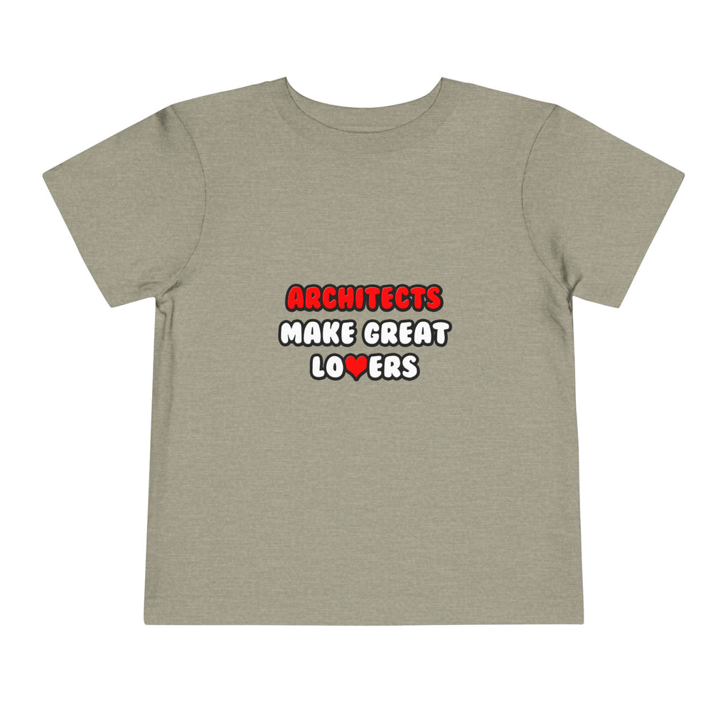 Architects Make Great Lovers - Toddler Short Sleeve Tee