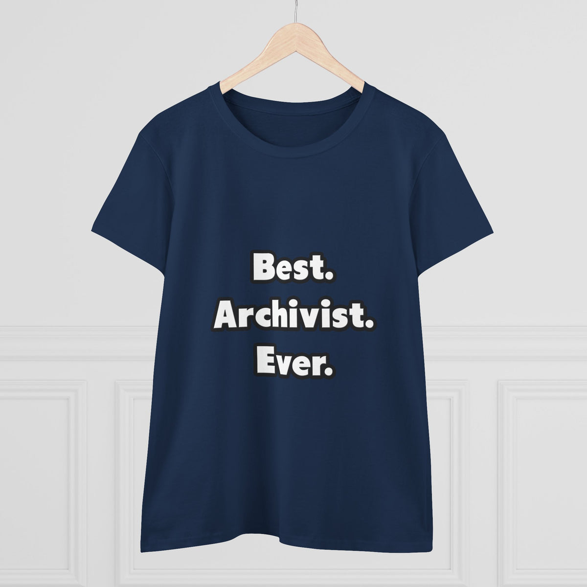 Best. Archivist. Ever - Women's Midweight Cotton Tee