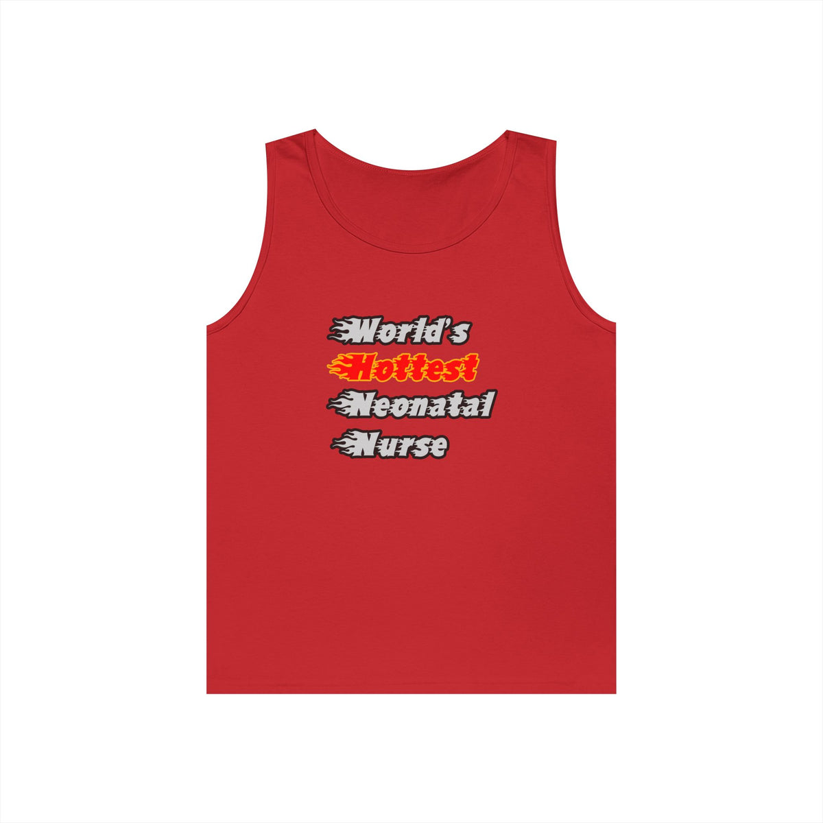 World's Hottest Neonatal Nurse - Unisex Heavy Cotton Tank Top