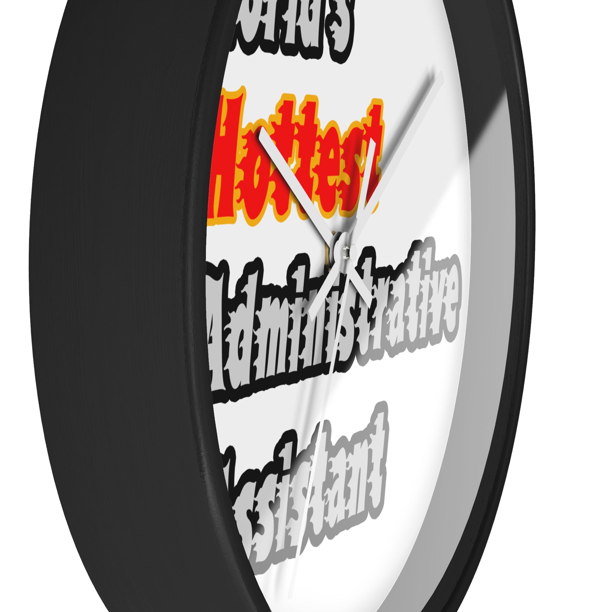 World's Hottest Administrative Assistant - Wall Clock