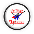 Super Teacher - Wall Clock