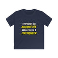 Everyday's An Adventure...Firefighter - Kids Softstyle Tee