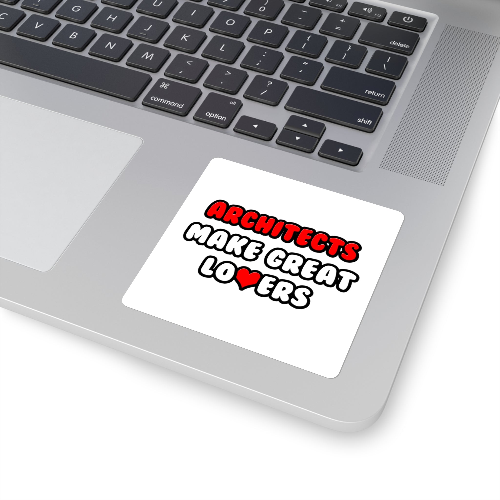 Architects Make Great Lovers - Square Stickers