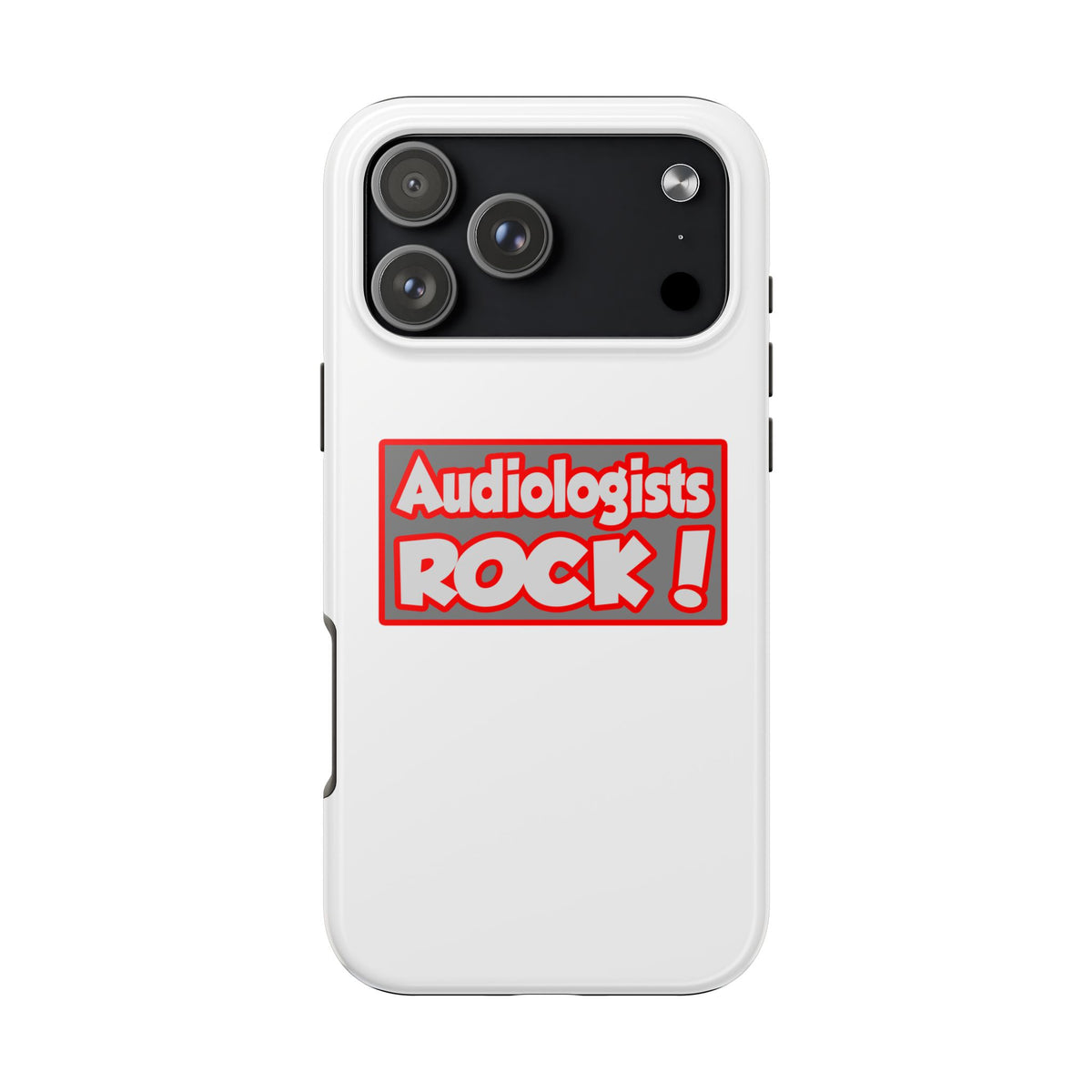 Audiologists Rock! - Tough Phone Cases