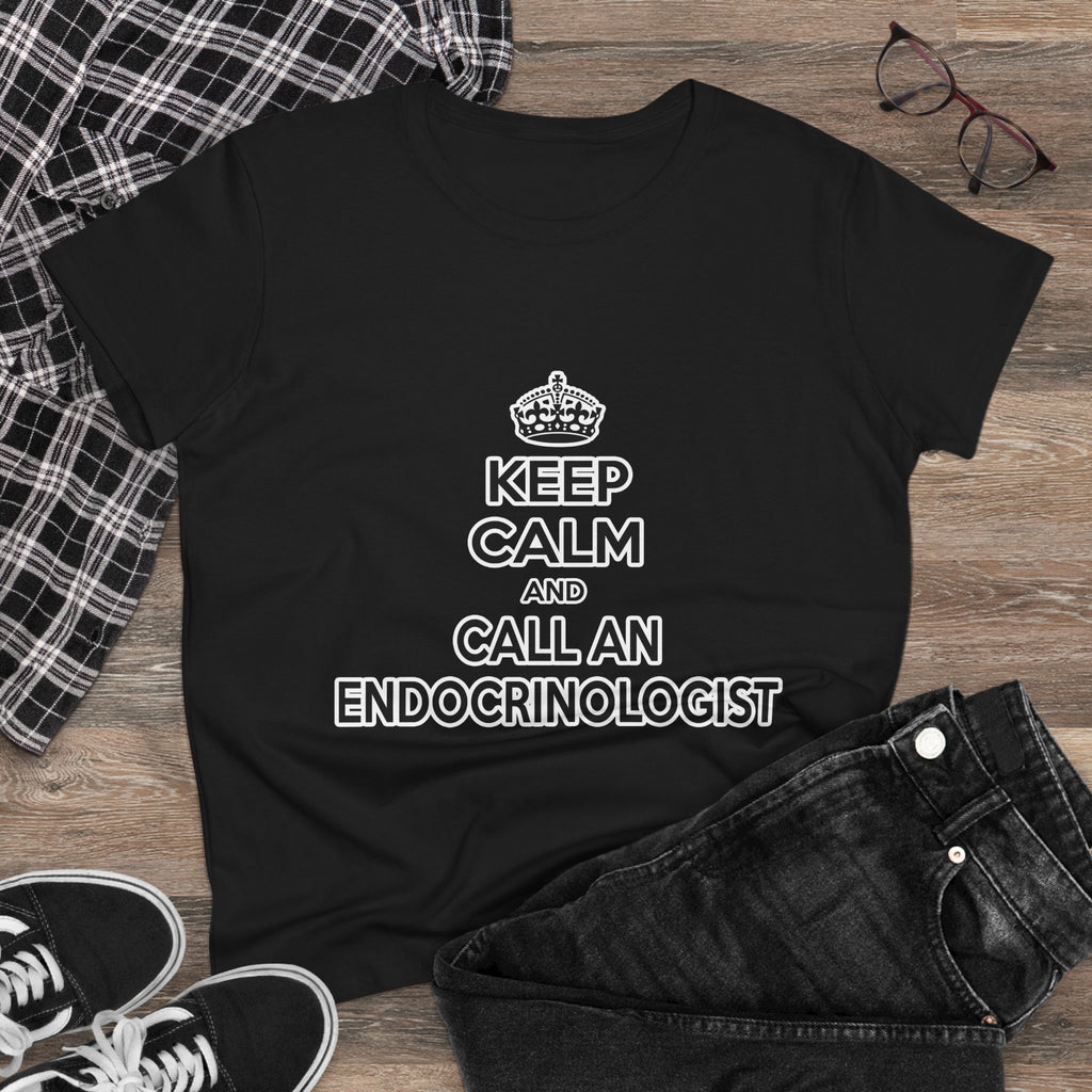 Keep Calm and Call an Endocrinologist - Women's Midweight Cotton Tee