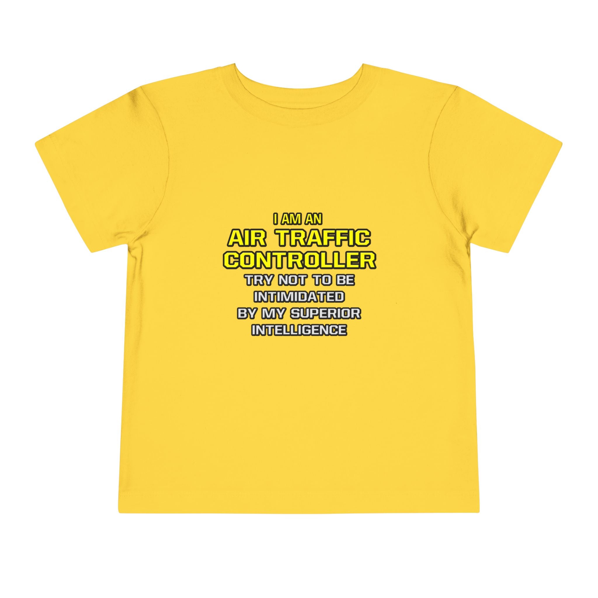 Air Traffic Controller...Superior Intelligence - Toddler Short Sleeve Tee