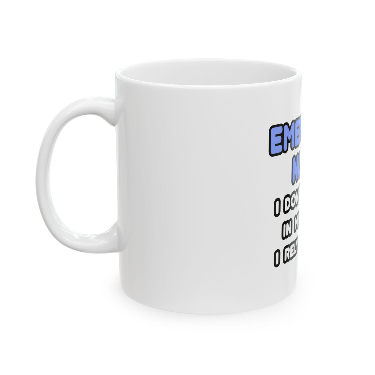 Miracles and Emergency Nurses - Ceramic Mug, (11oz, 15oz)