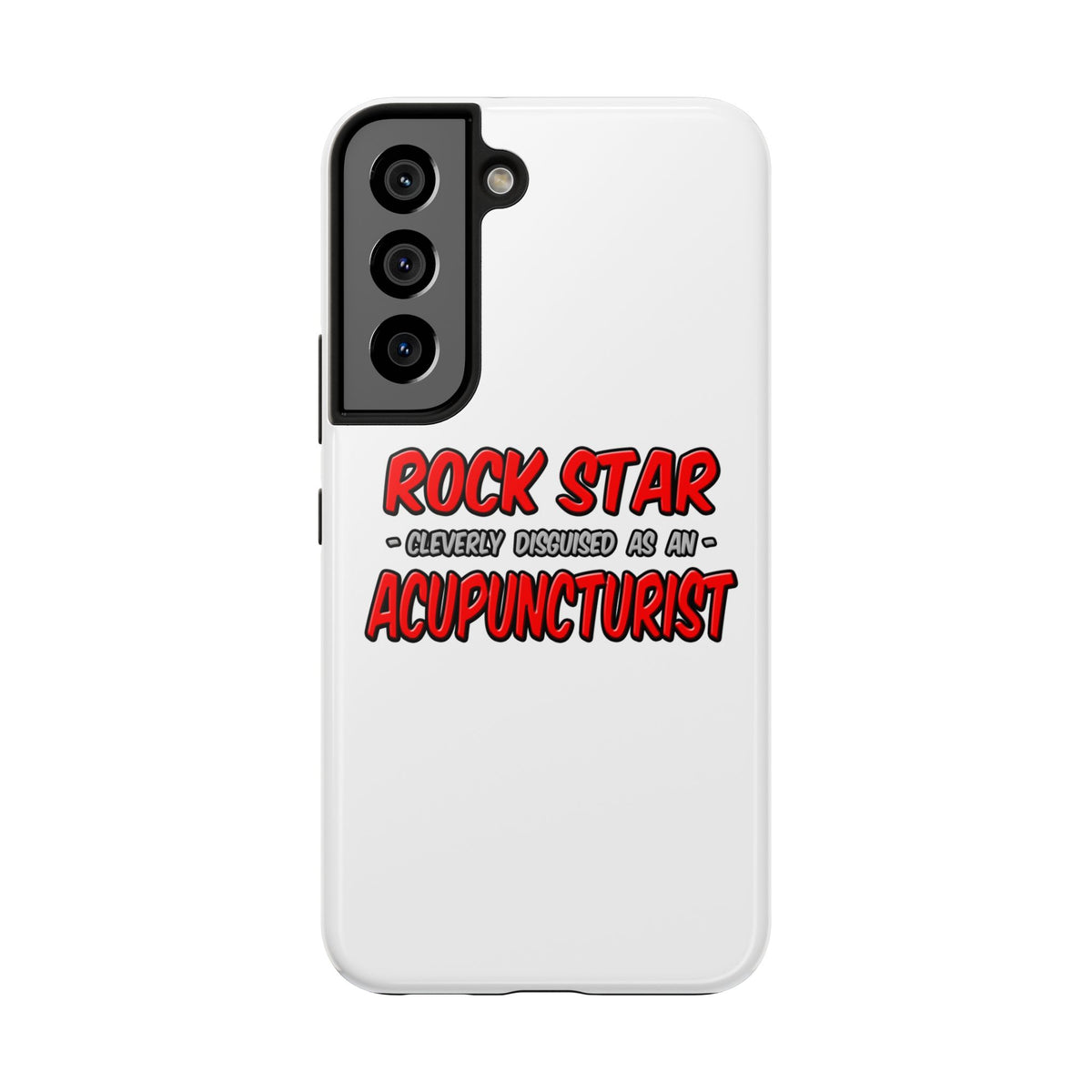 Rock Star .. Acupuncturist - Tough Phone Cases