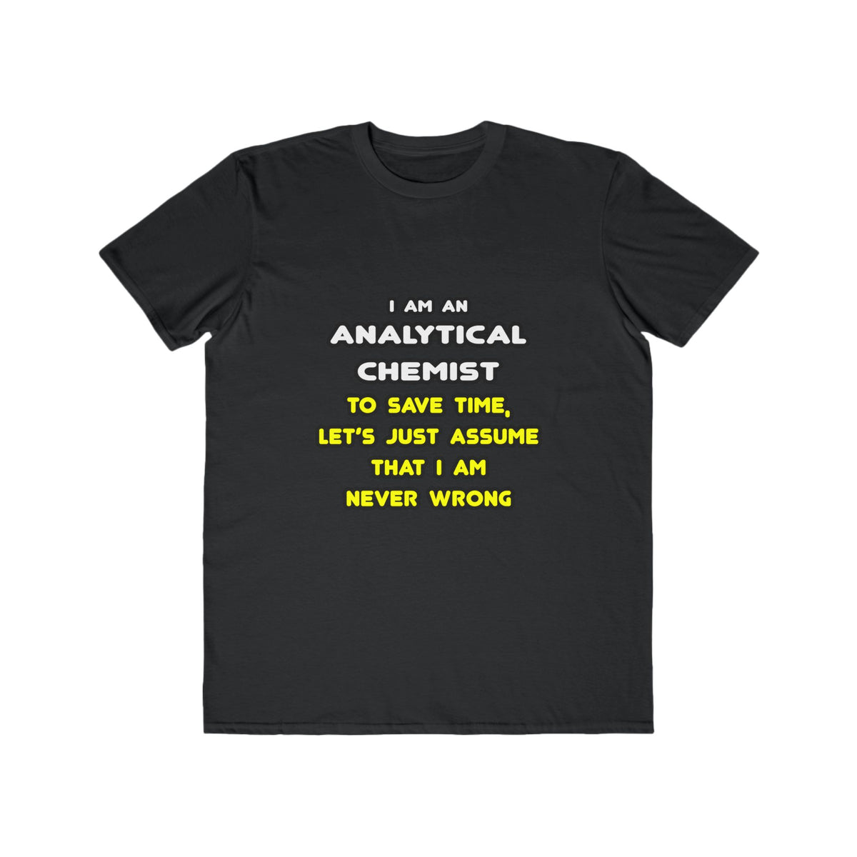 Funny Analytical Chemist T Shirts - Men's Lightweight Fashion Tee